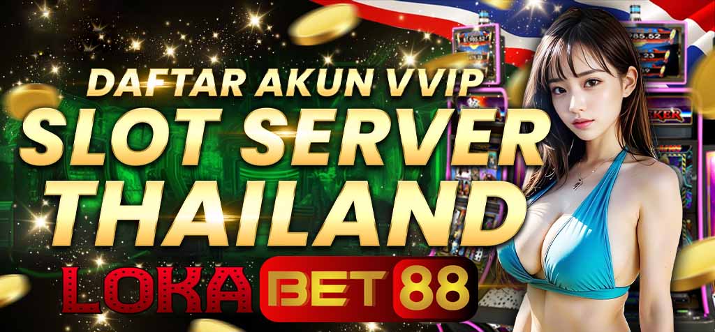 Situs Slot Server Thailand Deposit QRIS Minimal 10 rb